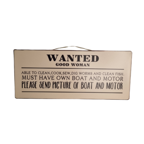 Metalskilt - Wanted good woman