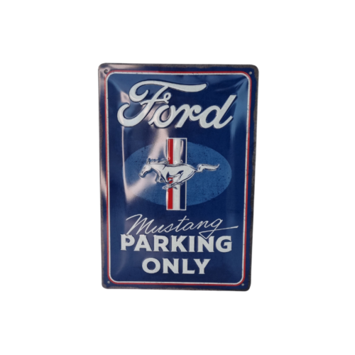 Mustang parking only Tin skilt 20 X 30